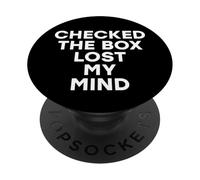 Checked The Box Lost My Mind Funny Local Election Results PopSockets Adhesive PopGrip