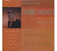 Checker, Chubby - Greatest Hits-40th Anniversary