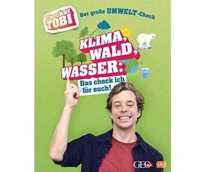 Checker Tobi Gr Checker Tobi - Der große Umwelt-Check: Klima, Wald, W (Hardback)
