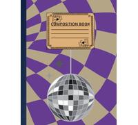 Checkerboard Composition Notebook: Disco Ball: College Ruled | 120 Pages | 8.5 x 11 Inches | Matte Cover (Checkerboard Series)