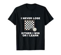 Checkers Game I Never Lose Either I Win Or Learn Checkers T-Shirt