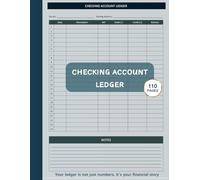 Checking Account Ledger: Checkbook Register Log Book for Personal & Business Banking | Debit & Credit Transaction Tracker & Balance Record Notebook, ... Register | Record Deposits, Withdrawals...