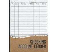 Checking Account Ledger: Payment Record Notebook / Check and Debit Card Register / Bank Transaction and Balance Log Book / Ledgers for Personal or Business Finance / Checkbook Balancing Tracker