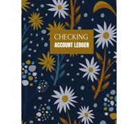 Checking Account Ledger: Personal Checking Account Balance Register / Bank Transaction and Balance Log Book / Ledger for Personal or Business Finance