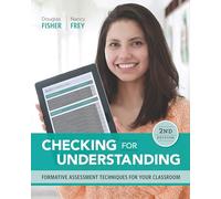 Checking for Understanding: Formative Assessment Techniques for Your Classroom