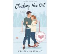 Checking Her Out: 1 (Hearts On Ice Series)