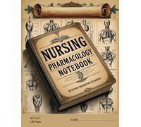 Checking Up Templets for Nursing Pharmacology as a Notebook: 120 (Blank) Medication Templets for Nursing Students and Professionals and Note Guide to Document and Organize Drug Information