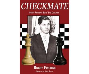Checkmate: Bobby Fischer's Boys' Life Columns