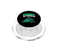 Checkmate In Progress Please Wait.. Funny Chess Player Lover PopSockets PopGrip for MagSafe