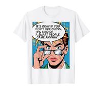 Checkmate Its Okay If You Dont Like Chess Its Smart Game T-Shirt
