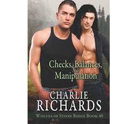 Checks, Balances, and Manipulation: 48 (Wolves of Stone Ridge)