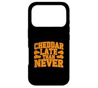 Cheddar Late Than Never Funny Cheese Joke Case for iPhone 17 Pro