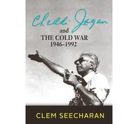 Cheddi Jagan and The Cold War 1946-1992