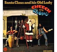 Cheech & Chong - Sanata Claus and his Old Lady [7" VINYL]