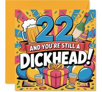Cheeky 22nd Birthday Card - Cheeky Banter for Their Big Day - Bold Party Design with Playful Insult - Guaranteed to Get a Laugh - 145mm Square, Envelope Included