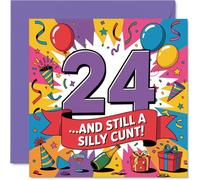Cheeky 24th Birthday Card - Outrageously Funny at 24 - Bright Party Vibes with Bold Cheeky Slogan - A Colourful Way to Celebrate Their Silliness - 145mm Square, Envelope Included