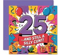 Cheeky 25th Birthday Card - Turning 25 with Zero Chill - Bold Multicoloured Design with a Cheeky Slogan - 145mm Square, Envelope Included