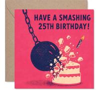 Cheeky 25th Birthday Card, Wrecking into Your Quarter-century