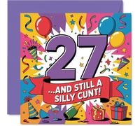 Cheeky 27th Birthday Card - Outrageously Funny at 27 - Vibrant Balloons and Confetti Party Scene - 145mm Square, Envelope Included
