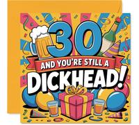 Cheeky 30th Birthday Card - Turning 30 with a Laugh - Bold '30 and You're Still a D**khead!' Design with Colourful Drinks and Balloons - 145mm Square, Envelope Included