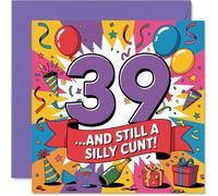 Cheeky 39th Birthday Card - Still a Total Rascal at 39 - Bold, Playful Graphics and a Wicked Sense of Humour - 145mm Square, Envelope Included