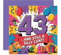 Cheeky 43rd Birthday Card - Bold Laughs at 43 - Vibrant Balloons and Confetti Design with Playful Rude Twist - One for the Big Kids at Heart - 145mm Square, Envelope Included