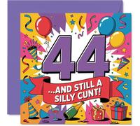 Cheeky 44th Birthday Card - Still a Proper Character at 44 - Colourful Balloons and Confetti Design - Guaranteed to Raise a Laugh at the Party - 145mm Square, Envelope Included