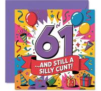 Cheeky 61st Birthday Card - Turning 61 with a Wicked Sense of Humour - Bold Multicoloured Design and Playful Graphics - 145mm Square, Envelope Included
