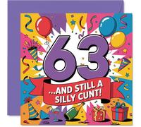 Cheeky 63rd Birthday Card - Still a Proper Character at 63 - Bold Multicolour Design with Playful Bleeped-out Joke - Guaranteed to Get a Chuckle - 145mm Square, Envelope Included