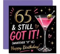 Cheeky 65th Birthday Card - Still Got It at 65 - Vibrant Cocktail Design with Playful Gold and Pink Accents - 145mm Square, Envelope Included
