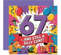 Cheeky 67th Birthday Card - Bold Laughs for Turning 67 - Vibrant Multicolour Design with Playful Graphics - Guaranteed to Make Them Grin - 145mm Square, Envelope Included