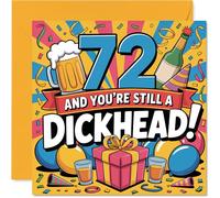 Cheeky 72nd Birthday Card - Cheeky Laughs at 72 - Bold Text with Balloons, Drinks and a Splash of Colour - Perfect for the Fun-loving Celebrant - 145mm Square, Envelope Included