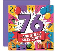 Cheeky 76th Birthday Card - Still Got It at 76 - Bright Multicolour Design with a Daring Sense of Humour - Guaranteed to Raise a Giggle - 145mm Square, Envelope Included