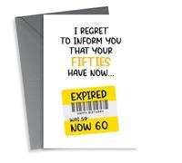 Cheeky Birthday Card - 60th - Your Fifties Have Expired