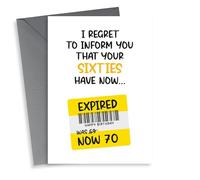 Cheeky Birthday Card - 70th - Your Sixties Have Expired