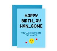 Cheeky Birthday Card for Him - Funny and Playful Greeting Card for Boyfriend, Husband, Spouse, Partner, Men, Guys - Happy Birth_ay Han_some- Comes with Fun Stickers