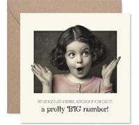 Cheeky Birthday Card - Outrageously Witty Take on Getting Older - Retro Photo of a Surprised Child with Bold, Cheeky Text - 145mm Square, Envelope Included