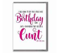 Cheeky Chops, Full colour Little Miss Cunty Rude Birthday Card - got You a Really Nice LMC31