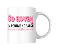 Cheeky Chops Funny Perimenopause Mug for Women Menopause Humour Gift Go Away Approach with Chocolate CMUG875
