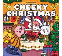 Cheeky Christmas: Coloring Book for Adults and Kids with Cozy, Feel-Good Moments (Snuggle Season Coloring)