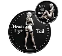 Cheeky Decision Coin, Heads I Get Tail Coin for Collectors, Funny Heads or Tails Coin, Double Side Sex Coin Prank Gifts for Men Women Date Night Ideas (1PCS)