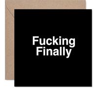 Cheeky Engagement Card - about Time You Made It Official - Bold Minimalist Design with Irreverent White-on-black Typography - 145mm Square, Envelope Included
