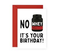 Cheeky Gym Birthday Card - No Whey It’s Your Birthday Protein Joke - Greeting for Bodybuilder Athlete Fitness Friend Brother Sister Trainer Him Her - Workout Humour -Comes with Fun Stickers