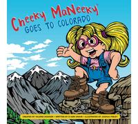 Cheeky MaNeeky Goes to Colorado: 3