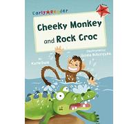 Cheeky Monkey and Rock Croc: (Red Early Reader) (Maverick Early Readers)