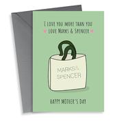 Cheeky Mother's Day Card - Love you more than Marks & Spencers