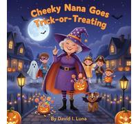 Cheeky Nana Goes Trick-or-Treating