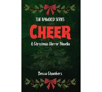 Cheer: A Christmas Horror Novella: 2 (Ivywood Horror Series)