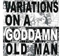 Cheer-Accident - Variations On A Goddamn Old Man Vol. 2