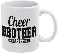 Cheer Brother Mug Fear The Bro Cheerleading Brother Coffee Lovers Cup Great Novelty Gift 11 Oz Tea Cup for Men & Women